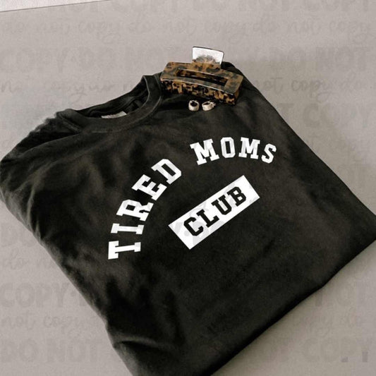 Tired Moms Club